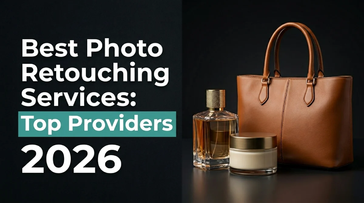 Best Photo Retouching Services: Top Providers 2026